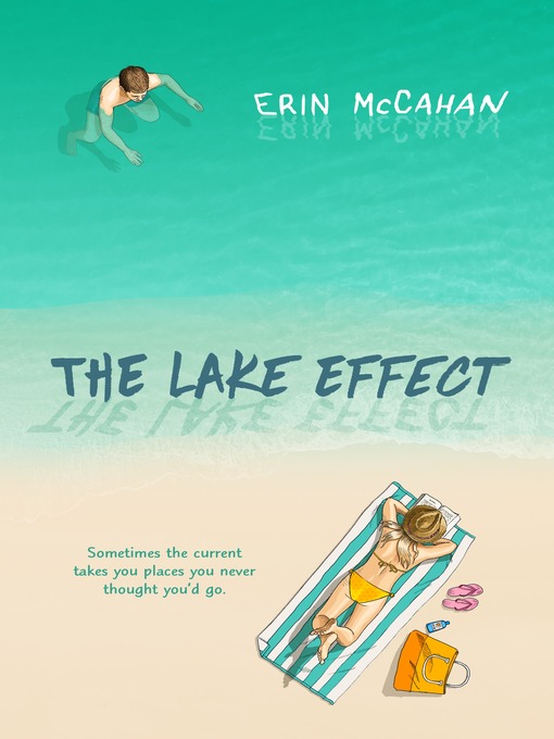 Title details for The Lake Effect by Erin McCahan - Available